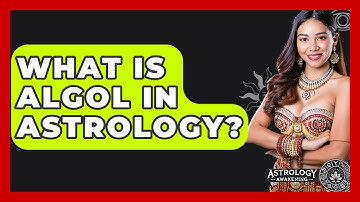What Is Algol In Astrology? - Astrology Awakening