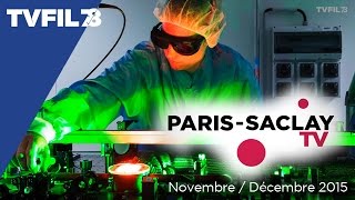 Paris-Saclay TV – Novembre / Décembre 2015