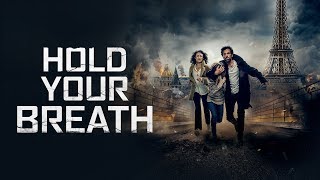 Hold Your Breath UK Trailer | Olga Kurylenko | Romain Duris (2019)