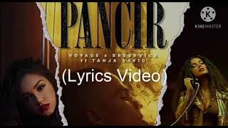 VOYAGE X BRESKVICA FT TANJA SAVIČ - PANCIR (LYRICS/TEKST)