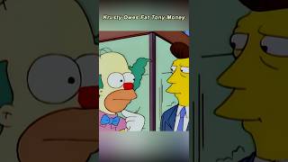 Krusty Owes Fat Tony Money