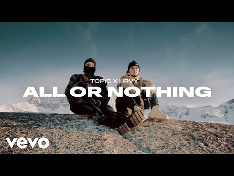 Topic - All Or Nothing mp3 ke stažení