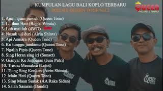 KUMPULAN LAGU BALI KOPLO TERBARU 2022 BY QUEEN TONE 1 JAM NONSTOP Vol 2