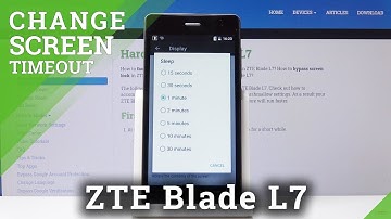 ZTE Blade L7 Change Screen Timeout