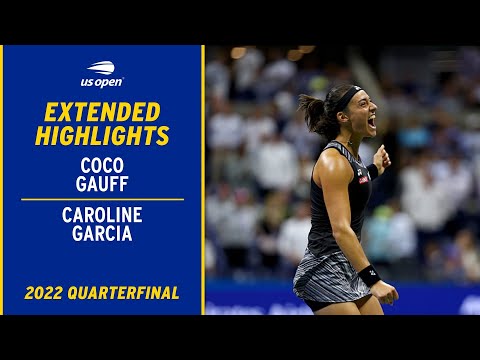 Coco gauff vs. Caroline garcia extended highlights | 2022 us open quarterfinal