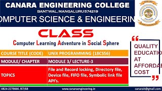 VTU UP (18CS56) UP:File and Record locking Directory, Device ,FIFO ,Symbolic link file API’s (M3 L3)