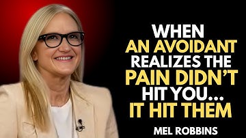 Why Avoidants Always Return to the Super Empath | Mel Robbins Motivational Speech
