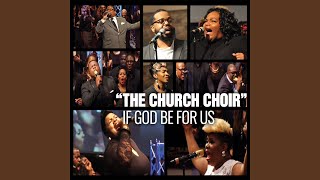 Vignette de la vidéo "The Church Choir - Lord You're Great"