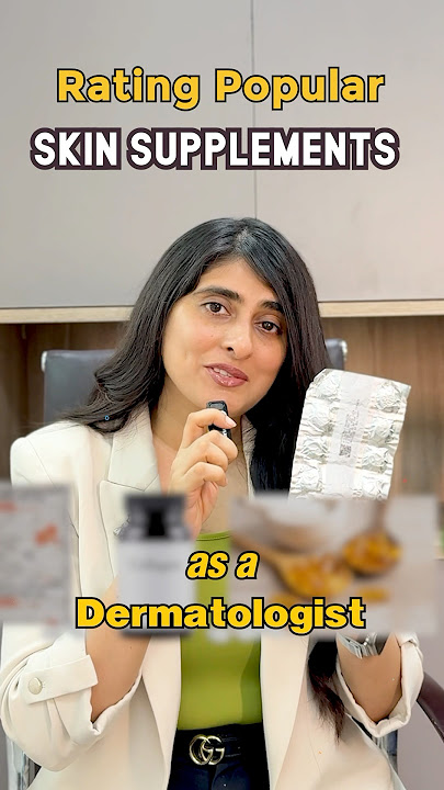 Rating Popular Skin Supplements as a Dermatologist. #skincare #dermatologisttips #skincaretips
