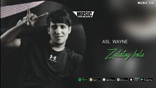 Asl Wayne-Zalatoy bola (official music 2020) #UydaQoling Resimi