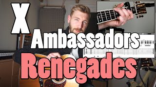 Video thumbnail of "X Ambassadors - Renegades | Guitar lesson | Tabs & Chords"