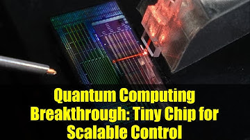 Quantum Computing Breakthrough: Tiny Chip for Scalable Control