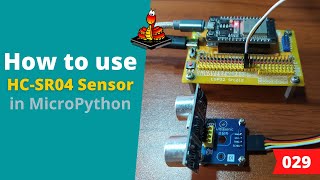 029 - MicroPython TechNotes: HC-SR04