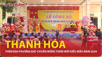 Lễ công bố thôn Quần Trúc đạt chuẩn nông thôn mới kiểu mẫu năm 2024 | Vietnam Plus