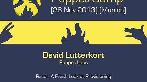 David Lutterkort - Razor A fresh look at provisioning