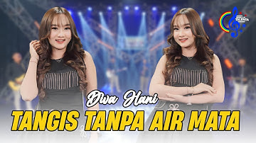 Diva Hani -  Tangis Tanpa Air Mata (Official Music Video) |Berkah Talenta