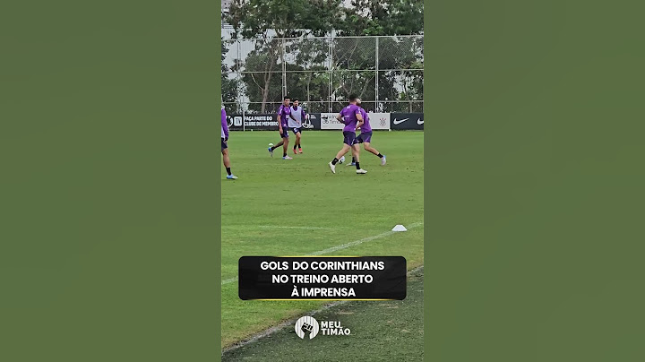 VEJA ALGUNS GOLS MARCADOS PELO CORINTHIANS NO TREINO ABERTO
