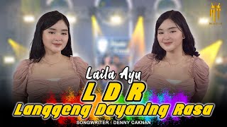 LDR -Langgeng Dayaning Rasa - Laila Ayu KDI ( Music Live) Filling Neng Ngangenku Mung Kowe