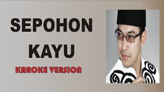 sepohon kayu karoke