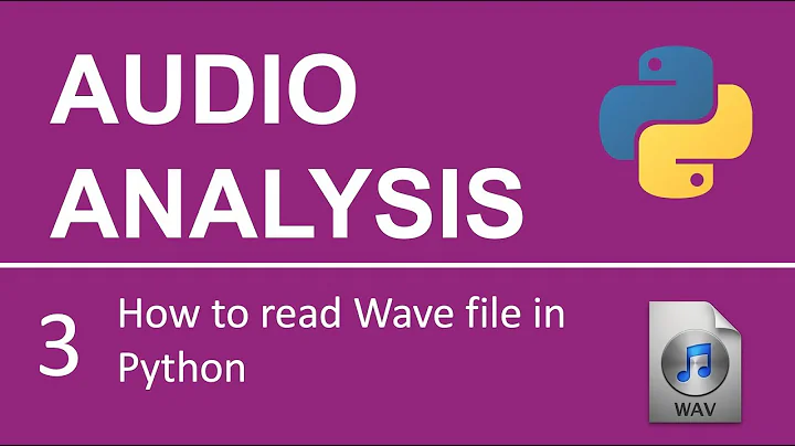 Audio Processing # 3: How to read a wave file and access samplnig information