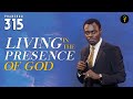 Living In The Presence Of God | Phaneroo Service 315 with Apostle Grace Lubega