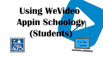 Using WeVideo App in Schoology Students (2020)