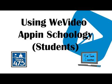 Using WeVideo App in Schoology Students (2020)