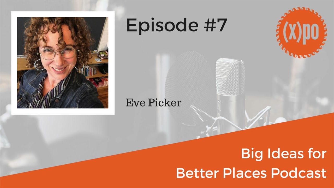 Eve Picker - Changing What it Means to Invest in Your Community