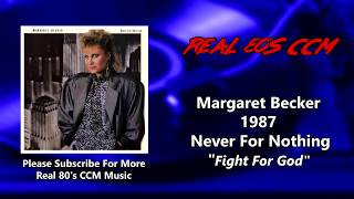 Watch Margaret Becker Fight For God video