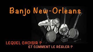 Video thumbnail of "Banjo jazz New Orleans Dixieland. Lequel choisir ? Comment le régler ?"