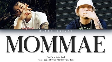 Thumbnail of {VOSTFR} Jay Park (박재범) - 'MOMMAE (몸매)' (feat. Ugly Duck) (Color Coded Lyrics Français/Rom/Han/가사)