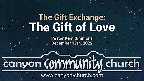 The Gift Exchange: The Gift of Love | December 18,...