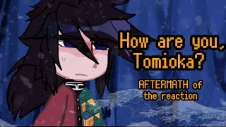 How are you, Tomioka? || Aftermath of the reaction || KNY/Demon Slayer || GL2
