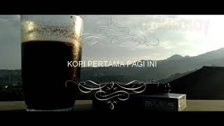 Status WA. Segelas kopi menemani pagi hari..