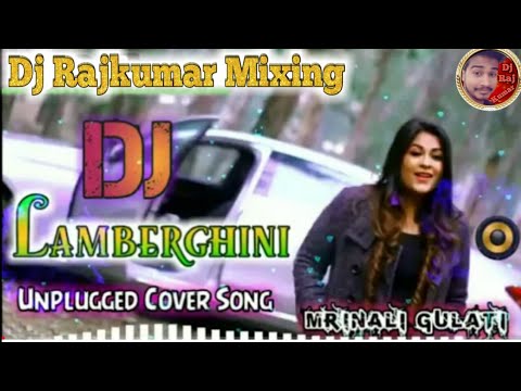 lamborghini-chalai-janiyo-unplugged-cover-song-|-dj-remix-song-|-dj-rajkumar