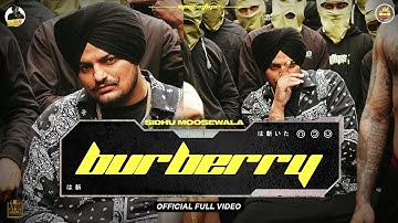 Burberry (Official Video) Sidhu Moose Wala | Moosetape | The Kidd | Teji Sandhu