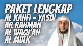 Paket Lengkap | Al Kahfi - Yasin - Ar Rahman - Al Waqiah - Al Mulk | Murotal Merdu Syekh Ali Jaber