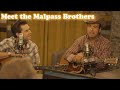 Welcome to the malpass brothers channel