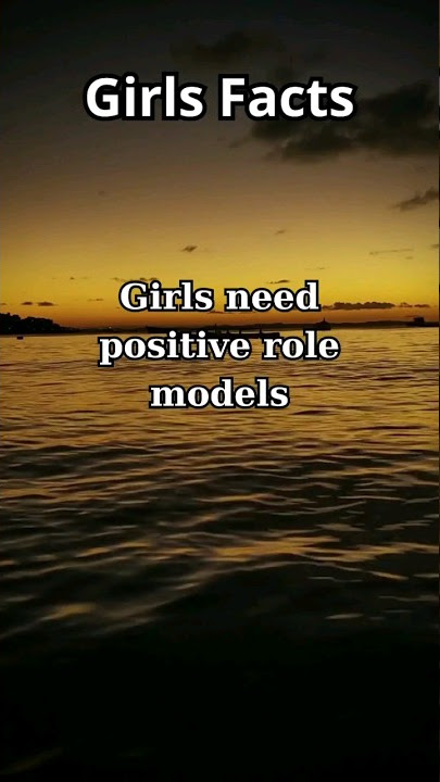 Girls need positive role models.... #shorts #psychologyfacts #subscribe