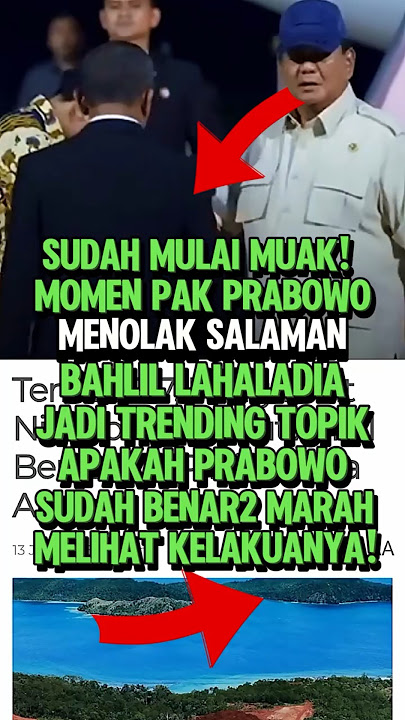 HEBOH!! MOMEN PRABOWO SUBIANTO MENOLAK SALAMAN DARI BAHLIL #shorts #momen #prabowo