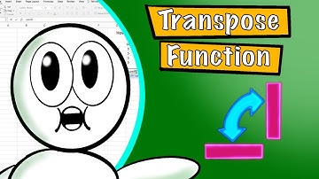 The TRANSPOSE Function Will Easily Flip Your Data