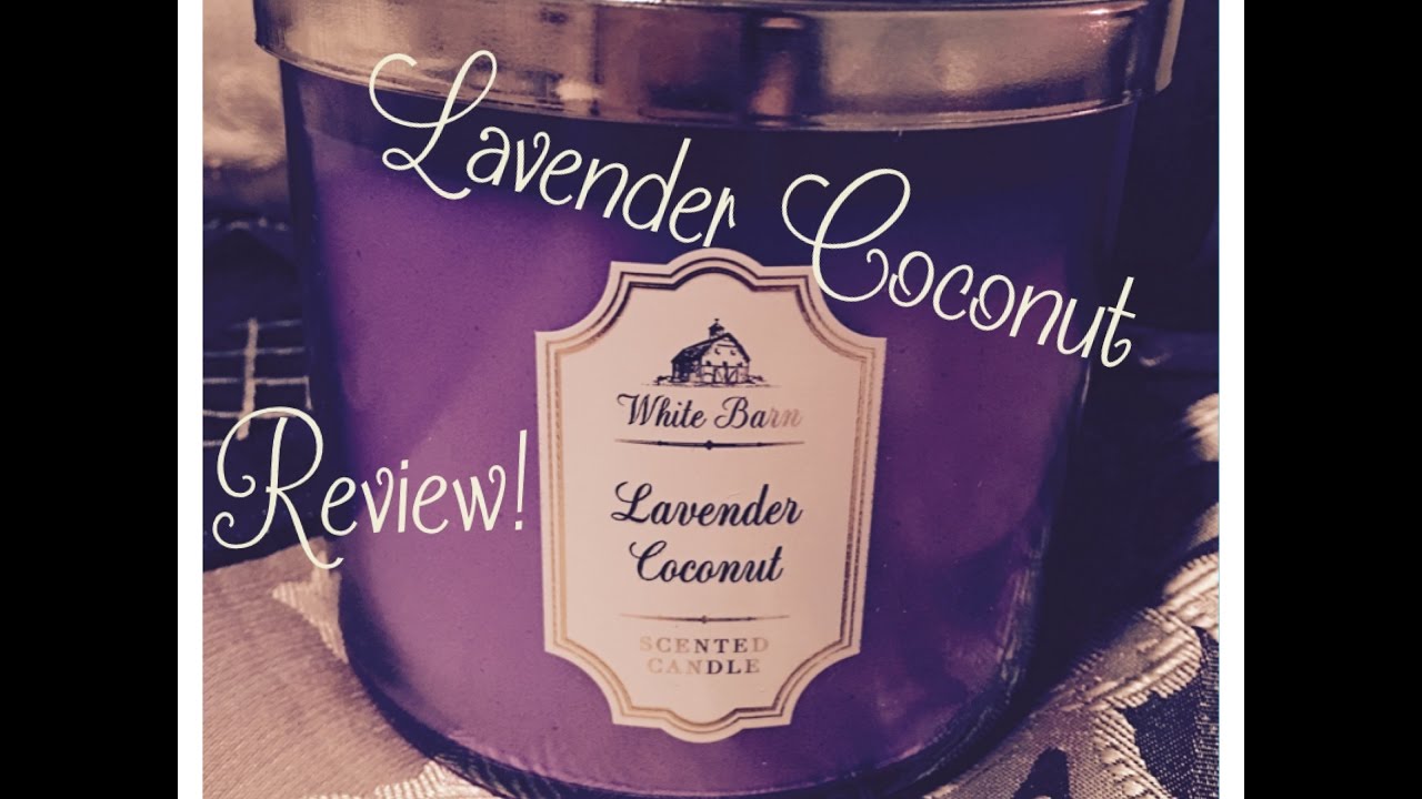For The Love Of Lavender Coconut! Bath & Body Works Spring '17 Candle