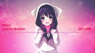 Nightcore - Pray (Justin Bieber)