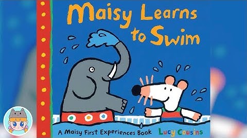 Maisy Learns to Swim - Read Aloud Books