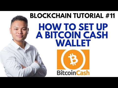 Blockchain Tutorial #11 - How To Setup A Bitcoin Cash Wallet