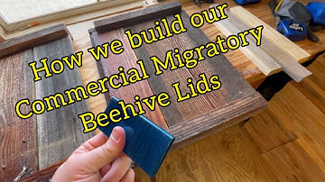 Commercial Migratory Lids: How we build ours for our honey bee hives.