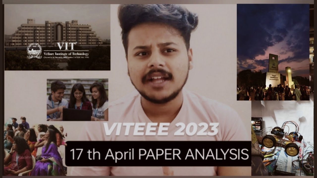 VITEEE 2023 DETAILED ANALYSIS 17 Th April VIT VELLORE IMPORTANT viteee-2023-detailed-analysis-17-th-april-vit-vellore-important