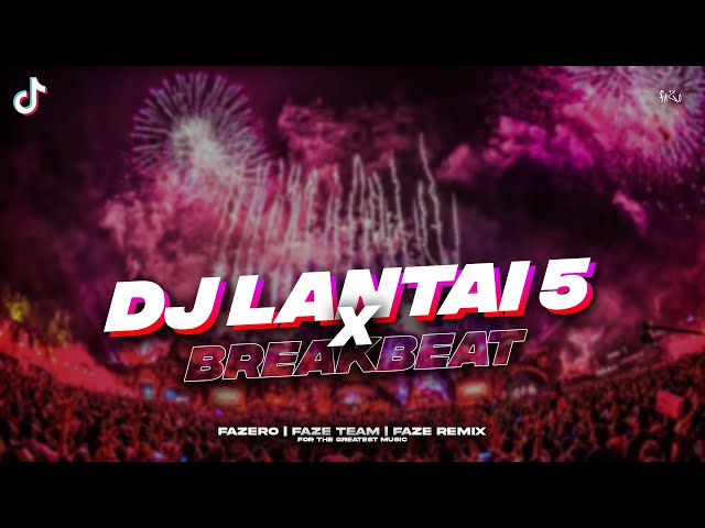 DJ LANTAI 5 BREAKBEAT VIRAL ML // Slowed Reverb 🎧🤙 class=