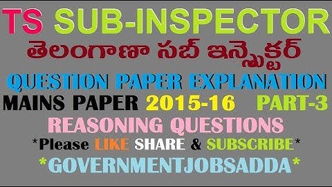 (MAINS)TS SI Question Paper Explanation |Reasoning Questions Part 3||పోలీస్ సబ్ఇన్స్పెక్టర్ 2015-16