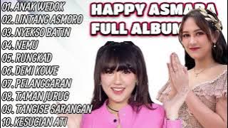 HAPPY ASMARA 'ANAK WEDOK' FULL ALBUM TERBARU 2024